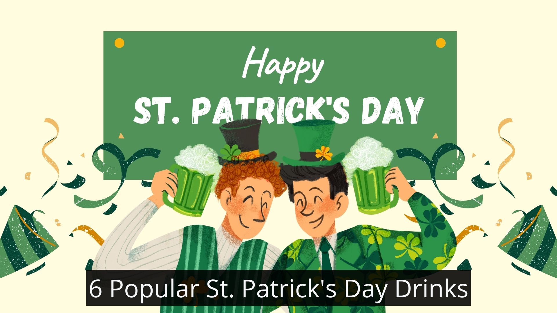 6 Popular St. Patrick's Day Drinks