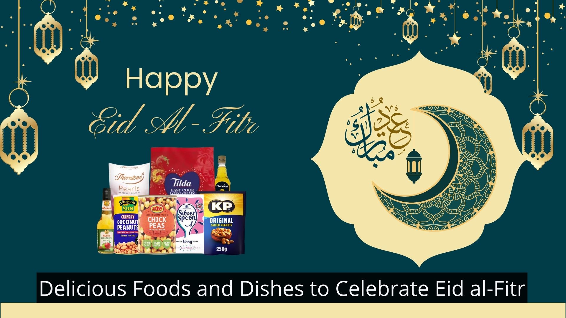 Delicious Foods and Dishes to Celebrate Eid al-Fitr