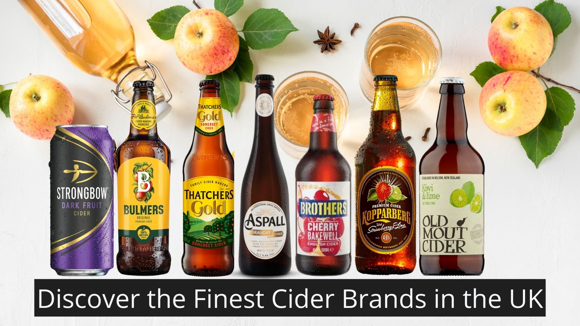 Discover the Finest Cider Brands in the UK